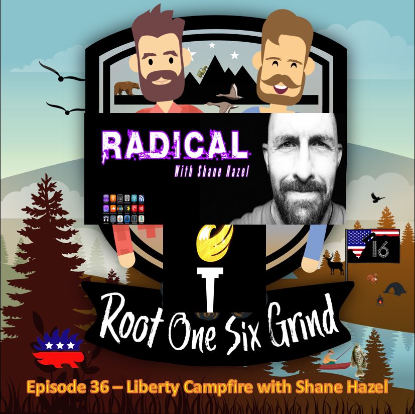Episode 36 - Liberty Campfire with Shane Hazel