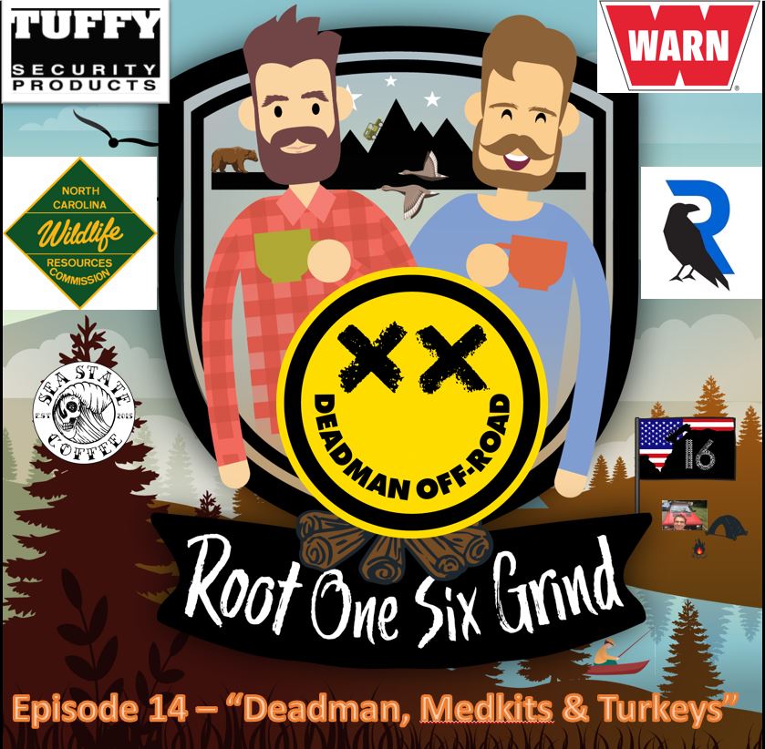 Episode 14 - "Deadman, Medkits, & Turkeys"